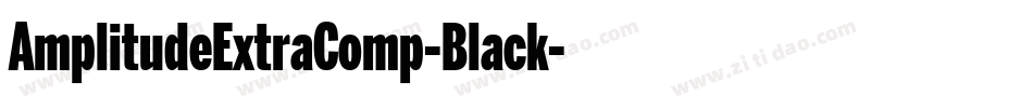 AmplitudeExtraComp-Black字体转换 AmplitudeExtraComp-Black字体转换