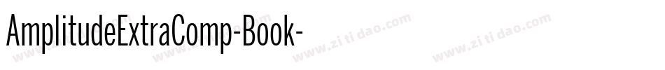 AmplitudeExtraComp-Book字体转换 AmplitudeExtraComp-Book字体转换
