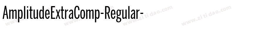 AmplitudeExtraComp-Regular字体转换 AmplitudeExtraComp-Regular字体转换