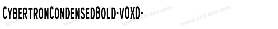 CybertronCondensedBold-vOXD字体转换