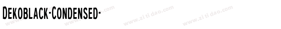 Dekoblack-Condensed字体转换