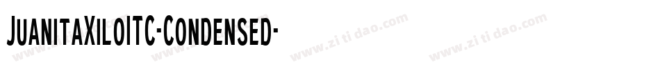 JuanitaXiloITC-Condensed字体转换