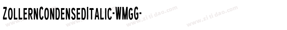 ZollernCondensedItalic-WMgG字体转换