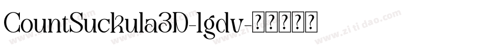 CountSuckula3D-1gdv字体转换