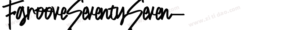 FgrooveSeventySeven字体转换 FgrooveSeventySeven字体转换