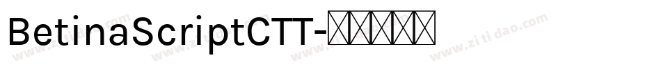 BetinaScriptCTT字体转换