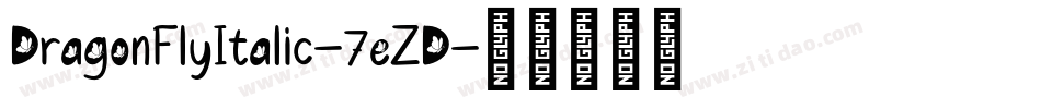 DragonFlyItalic-7eZD字体转换