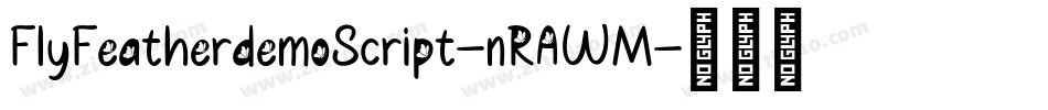 FlyFeatherdemoScript-nRAWM字体转换