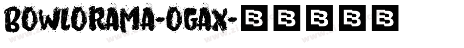 Bowlorama-ogax字体转换