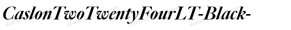CaslonTwoTwentyFourLT-Black字体转换