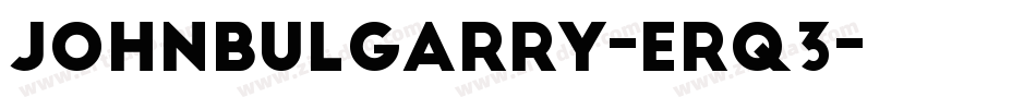 JohnBulgarry-eRq3字体转换