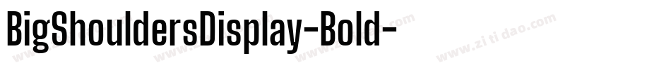 BigShouldersDisplay-Bold字体转换
