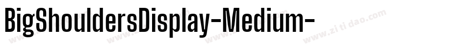 BigShouldersDisplay-Medium字体转换