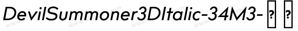 DevilSummoner3DItalic-34M3字体转换