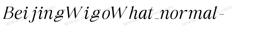 BeijingWigoWhat_normal字体转换