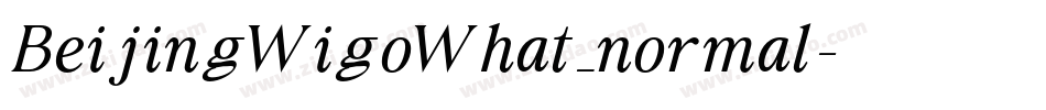 BeijingWigoWhat_normal字体转换