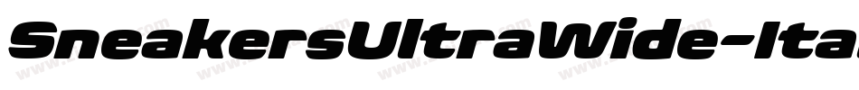 SneakersUltraWide-Italic字体转换