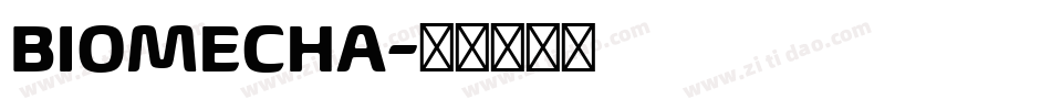 BIOMECHA字体转换