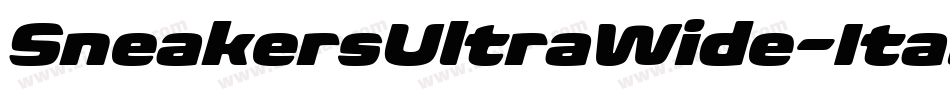 SneakersUltraWide-Italic字体转换