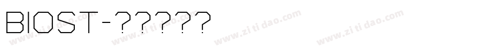 Biost字体转换