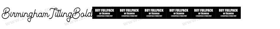 BirminghamTitlingBold字体转换 BirminghamTitlingBold字体转换