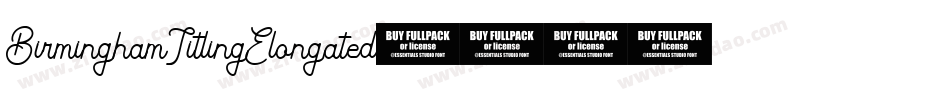 BirminghamTitlingElongated字体转换