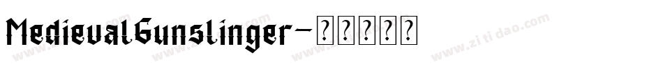 MedievalGunslinger字体转换