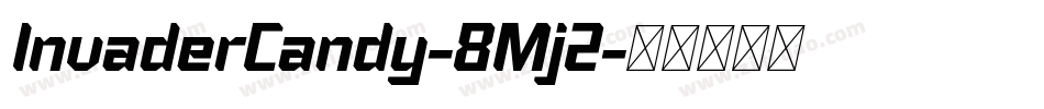 InvaderCandy-8Mj2字体转换