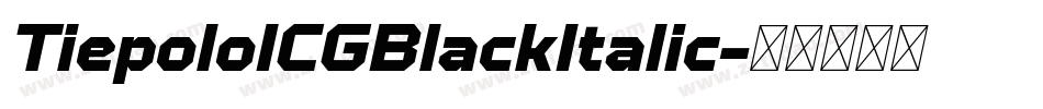 TiepoloICGBlackItalic字体转换