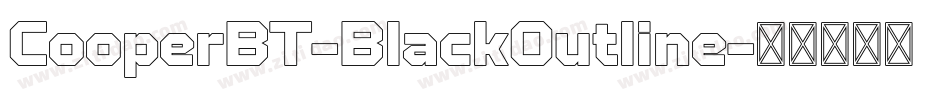 CooperBT-BlackOutline字体转换