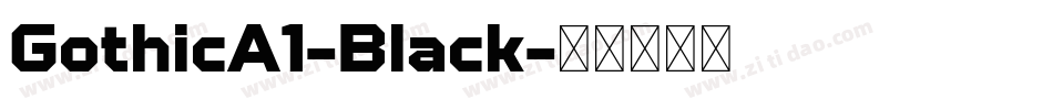 GothicA1-Black字体转换