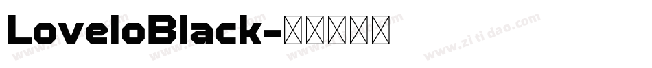 LoveloBlack字体转换