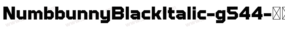 NumbbunnyBlackItalic-g544字体转换
