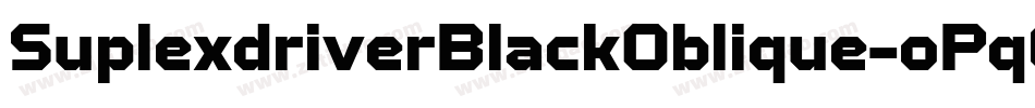 SuplexdriverBlackOblique-oPq0字体转换