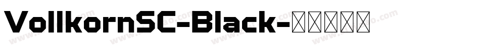 VollkornSC-Black字体转换