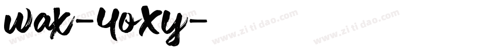 Wax-YoXy字体转换