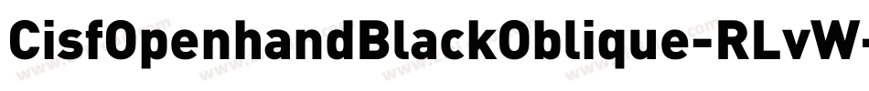 CisfOpenhandBlackOblique-RLvW字体转换