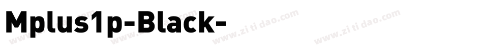 Mplus1p-Black字体转换