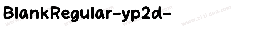 BlankRegular-yp2d字体转换