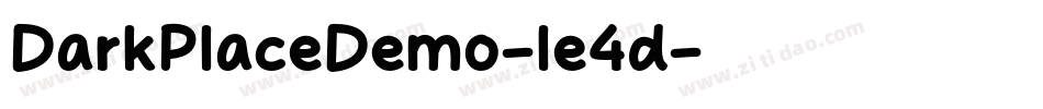 DarkPlaceDemo-le4d字体转换