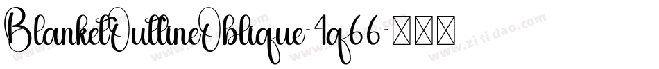 BlanketOutlineOblique-4q66字体转换