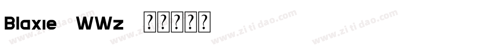 Blaxie-0WWz9字体转换