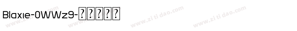 Blaxie-0WWz9字体转换