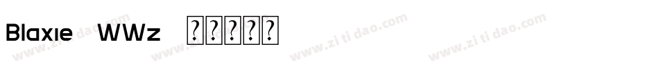 Blaxie-0WWz9字体转换