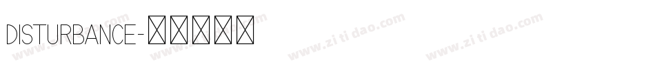 Disturbance字体转换