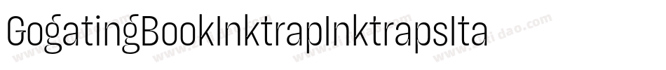 GogatingBookInktrapInktrapsItalic-vdj7字体转换