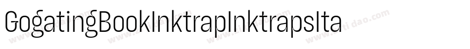 GogatingBookInktrapInktrapsItalic-vdj7字体转换