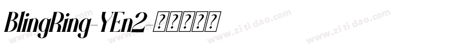 BlingRing-YEn2字体转换