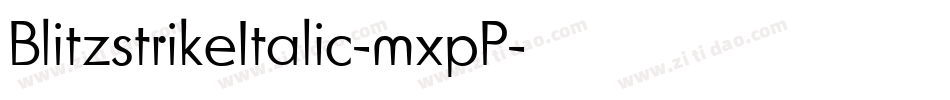 BlitzstrikeItalic-mxpP字体转换