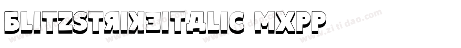 BlitzstrikeItalic-mxpP字体转换